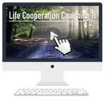Zugang zur Life Cooperation-Coaching Ausbildung Teil 2