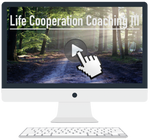 Zugang zur Life Cooperation-Coaching Ausbildung Teil 3